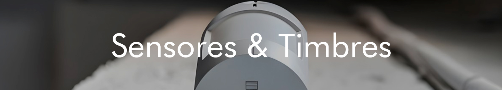 Sensores y Timbres